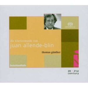 Allende-Blin: Klaviermusik - Thomas Gunther
