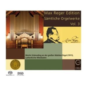 Max Reger: Complete Organ Works Vol.3 - Martin Schmeding
