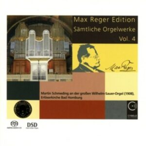 Max Reger: Complete Organ Works Vol.4 - Martin Schmeding