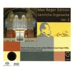 Max Reger: Complete Organ Works Vol.5 - Martin Schmeding