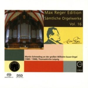 Max Reger: Complete Organ Works Vol.16 - Martin Schmeding