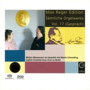 Max Reger: Complete Organ Works Vol.17