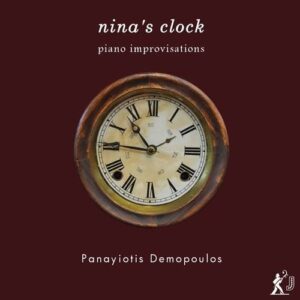 Nina's Clock, Piano Improvisations - Panayiotis Demopoulos