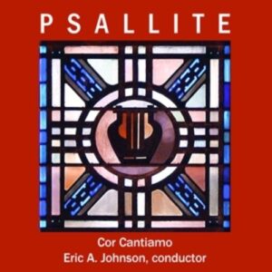 Psallite - Cor Cantiamo / Johnson