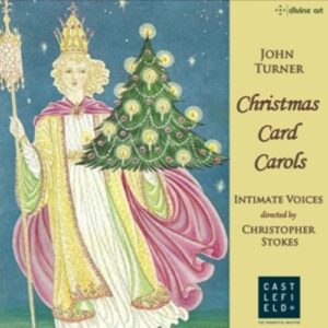 John Turner: Christmas Card Carols - Intimate Voices