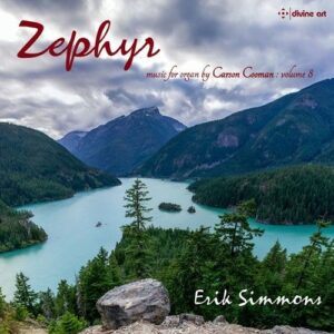 Carson Cooman: Zephyr, Music For Organ Volume 8 - Erik Simmons