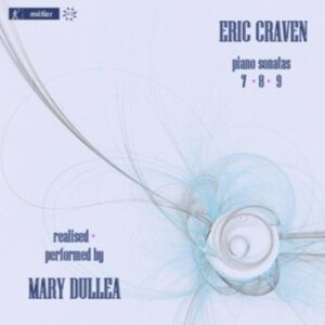 Eric Craven: Piano Sonatas 7 - 8 - 9