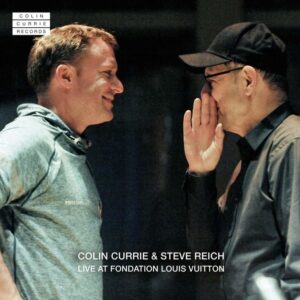 Colin Currie & Steve Reich Live at Fondation Louis Vuitton