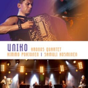 Kosminen Pojhonen: Uniko - Kronos Quartet