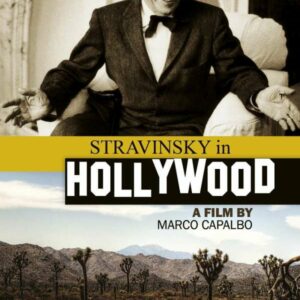 Stravinsky: Stravinsky In Hollywood - Documentaire