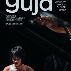 Ravel & Gershwin: Through The Eyes Of Yuja - Yuja Wang
