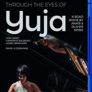 Ravel & Gershwin: Through The Eyes Of Yuja - Yuja Wang
