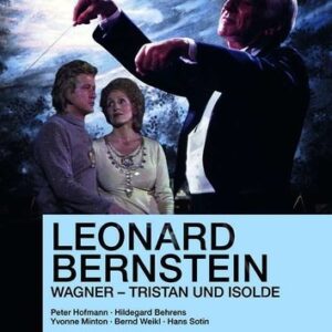 Wagner: Tristan Und Isolde (Munich 1981) - Leonard Bernstein
