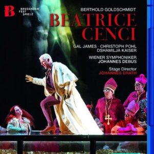 Goldschmidt: Beatrice Cenci (Bregenz Festival 2018) - Gal James