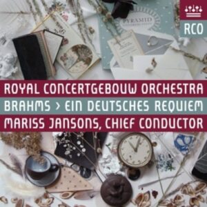 Brahms, Johannes: Ein Deutsches Requiem