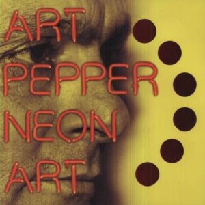 Neon Art - Art Pepper