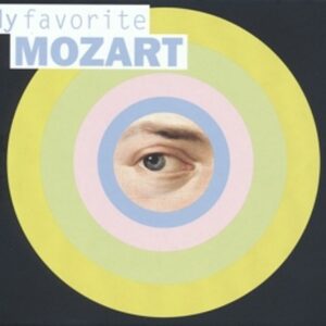 W. A. Mozart: My Favorite Mozart