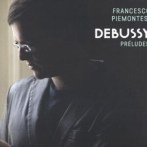 Debussy, C.: Preludes,  Livres I & Ii