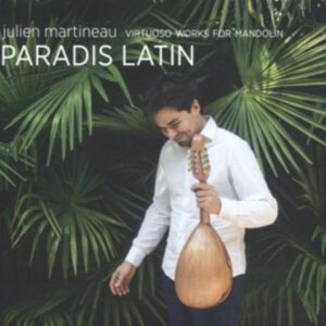 Paradis Latin - Julien Martineau