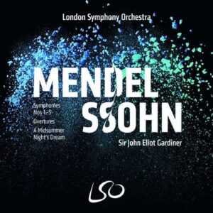 Mendelssohn: Symphonies Nos 1-5, Overtures - John Eliot Gardiner