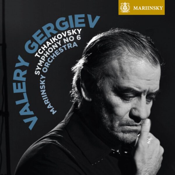 Tchaikovsky: Symphony No 6 - Valery Gergiev