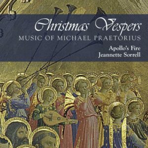 Praetorius: Christmas Vespers - Apollo's Fire