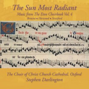The Sun Most Radiant - The Choir Of Christ Church Cathedral