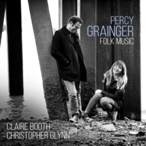 Grainger: Folk Music - Claire Booth
