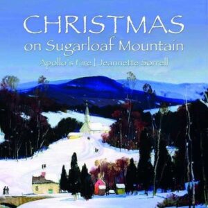 Christmas On Sugarloaf Mountain - Apollo's Fire