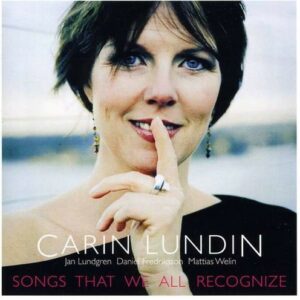Songs That We All Recognize - Carin Lundin