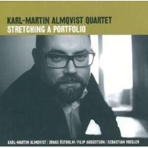 Stretching A Portfolio - Karl-Martin Almqvist Quartet