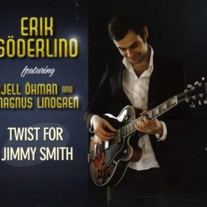Twist For Jimmy Smith - Erik Söderlind