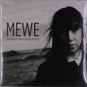 Mewe (Vinyl) - Anna Lundqvist Quintet