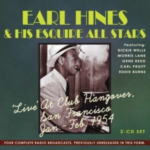 Live At Club Hangover, San Francisco 1954 - Earl Hines