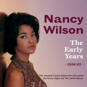 Early Years 1956-62 - Nancy Wilson