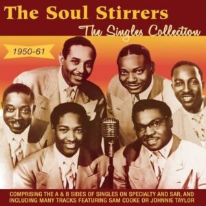 The Singles Collection 1950-61 - Soul Stirers