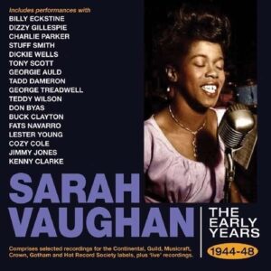 The Early Years 1944-48 - Sarah Vaughan