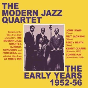 Early Years 1952-56 - Modern Jazz Quartet