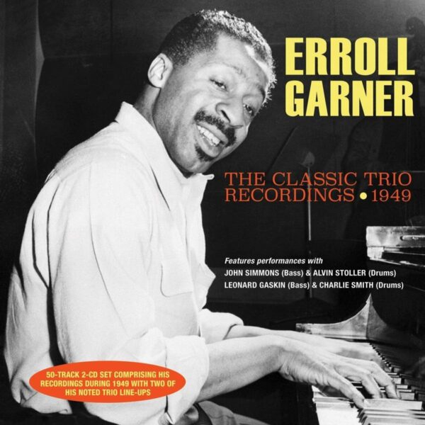Classic Trio Recordings 1949 - Errol Garner