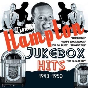 Jukebox Hits 1943-1950 - Lionel Hampton