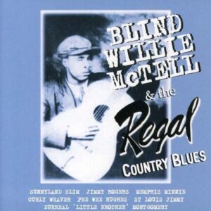Regal Country Blues - Blind Willie McTell