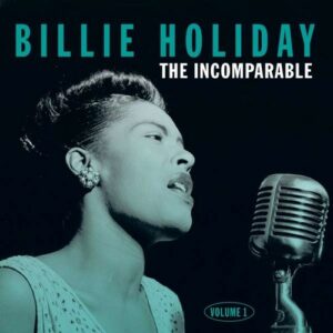 Incomparable Vol.1 - Billie Holiday