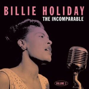 Incomparable Vol.2 - Billie Holiday