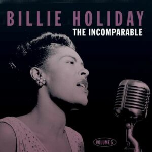 Incomparable Vol.5 - Billie Holiday
