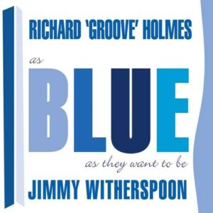 As Blue As They Want To Be - Jimmy Witherspoon