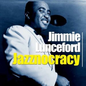 Jazznocracy - Jimmie Lunceford