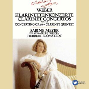 Weber: Clarinet Concertos 1 & 2 - Sabine Meyer