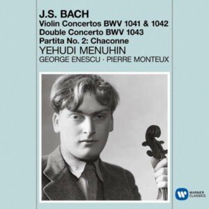 Bach: Violin Concertos - Chaconne - Yehudi Menuhin