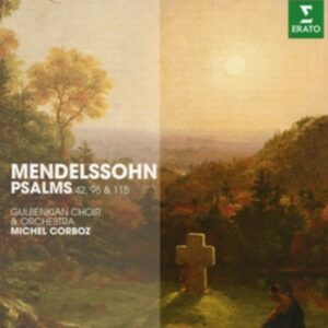 Mendelssohn: Psalms 42, 95, 115 - Corboz