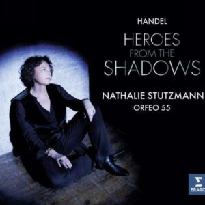 Handel: Heroes From The Shadows - Stutzmann